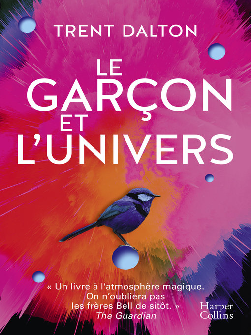 Title details for Le garçon et l'univers by Trent Dalton - Wait list
